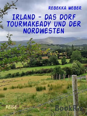 cover image of Irland--Das Dorf Tourmakeady und der Nordwesten